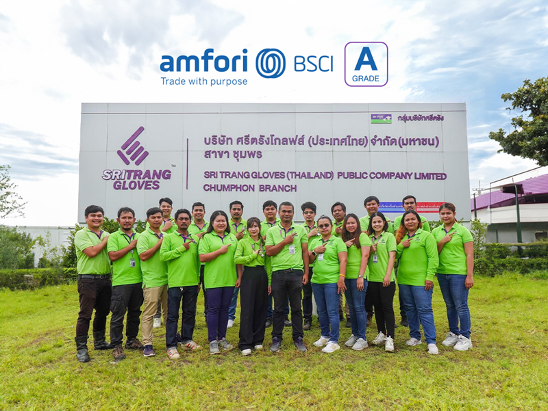 Sri Trang Gloves (Thailand) Public Company Limited (STGT) is proud to have received the A rating in the amfori BSCI audit of the Chumporn production facility and maintained the A rating at all the other participating facilities and remain committed to upholding international labor and safety standards.